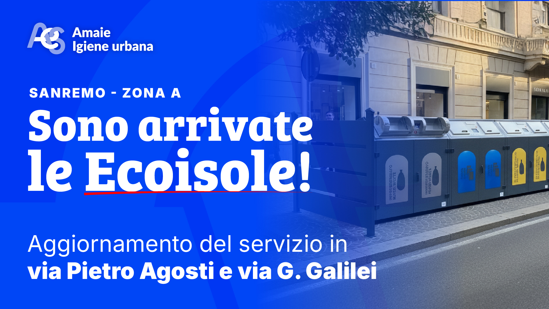 Ecoislands Sanremo: service update in Via Pietro Agosti and Via G. Galilei (first section)